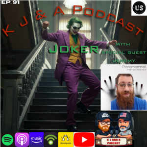 Episode 91: The Joker and Paranormal!