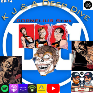 K and J Deep Dive: Stirk!