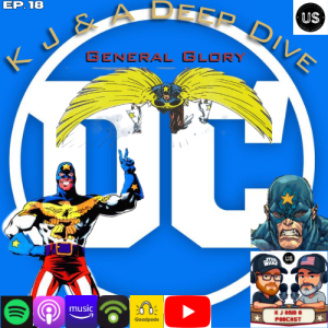 K J Character Deep Dive: General Glory