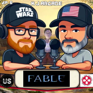 K J Arcade Episode 6: Fable!