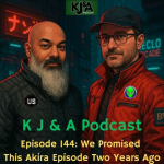 Episode 144: We Promised This Akira Episode Two Years Ago