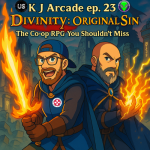K J Arcade 23: Divinity Original Sin – The Co-op RPG You Shouldn’t Miss
