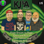 Episode 150: From Dream to Page: Chris & Kris on Indie Comics and Barricade Brigade