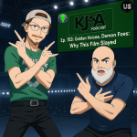 Episode 153: Golden Voices, Demon Foes: Why This Film Slayed
