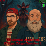 Episode 172: The Hawkins Starter Pack — Stranger Things Characters 1 Episode 172: The Hawkins Starter Pack — Stranger Things Characters 1