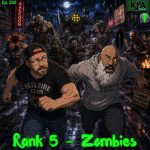 Episode 232: Rank 5 Zombies episode artwork